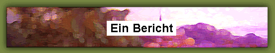 Ein Bericht