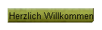 Herzlich Willkommen